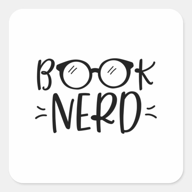Nerd buchen - Buchliebhaber Quadratischer Aufkleber (Vorderseite)