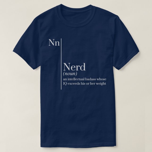 Nerd Funny Dictionary Definition Intellect Badass T-Shirt (Design vorne)