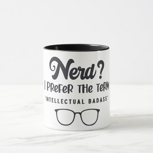 Nerd/Intellectual Badass Tasse (Zentrum)