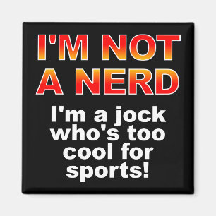 Nerd Jock Funny Kühlschrankmagnet Kühlschrank