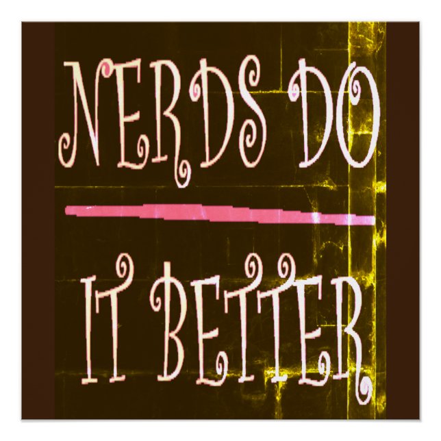 Nerd machen es besser für Lehrer und Wasserspender Poster (Vorderseite)