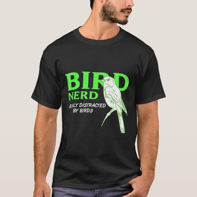 Nerd von Vögeln, die durch die derzeitige Situatio T-Shirt (Vorderseite)