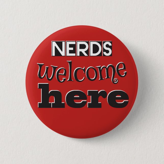 Nerds begrüßen hier! Ich mag Aussenseiter! Button (Vorderseite)