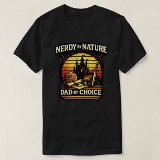 Nerdy By Nature Dad By Choice RPG Brettspiel-Gamin T-Shirt