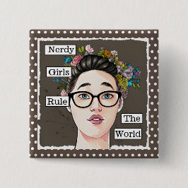 Nerdy Girls regieren die Welt Button