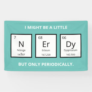 Nerdy Periodic Table Spaß Funny Science Pup Banner