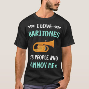 Nerv mich Bariton T-Shirt