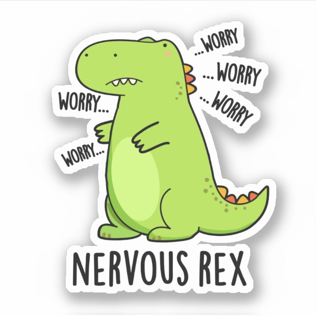 Nervous Rex Funny Dinosaur TRex Pun Aufkleber (Vorderseite)