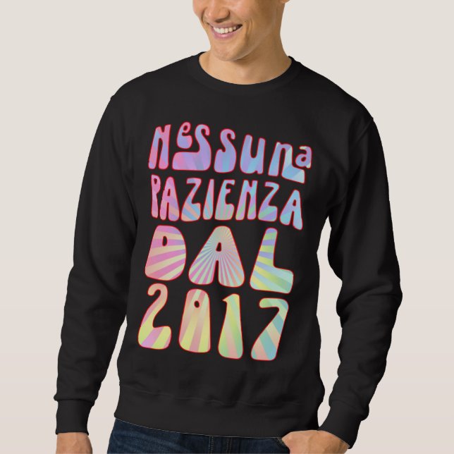 Nessuna Pazienza Dal 2017 6 Ani Compleanno Retrò D Sweatshirt (Vorderseite)