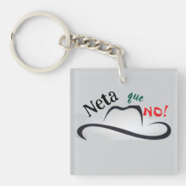 Neta que No! Schlüsselanhänger
