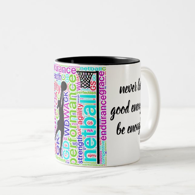 Netball bringt Wörter und motivierend Zitat in Zweifarbige Tasse (VorderseiteRechts)
