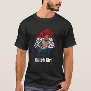 Netherlands Dutch Girl Dreadlocks Hair Holland Dut T-Shirt
