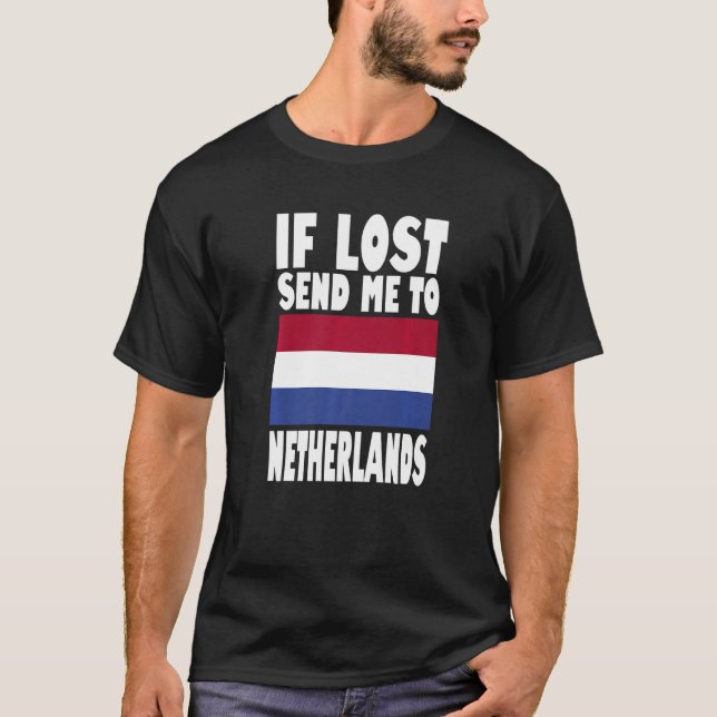Netherlands Flag Design  If lost send me to Nether T-Shirt (Vorderseite)