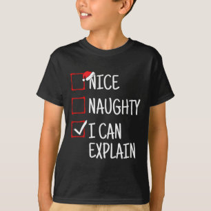 Nett, naughty ich kann Weihnachten erklären T-Shirt