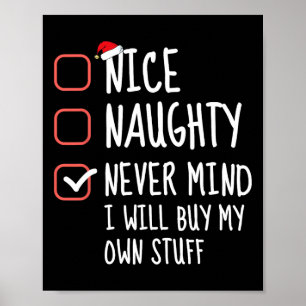 Nett, naughty Niemals daran denken, ich werde mein Poster