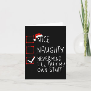 Nett, naughty Niemals kümmert es mich, mein eigene Karte