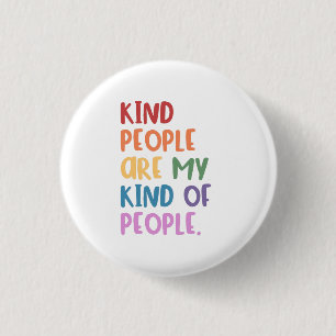 nette Leute sind meine Art von Menschen Button
