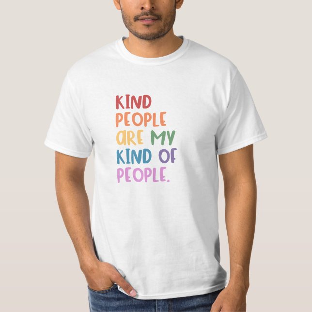 nette Leute sind meine Art von Menschen T-Shirt (Vorderseite)