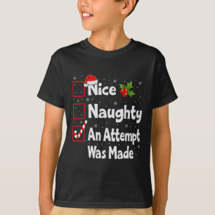 Netter Naughty, ein Versuch wurde Weihnachtsliste T-Shirt