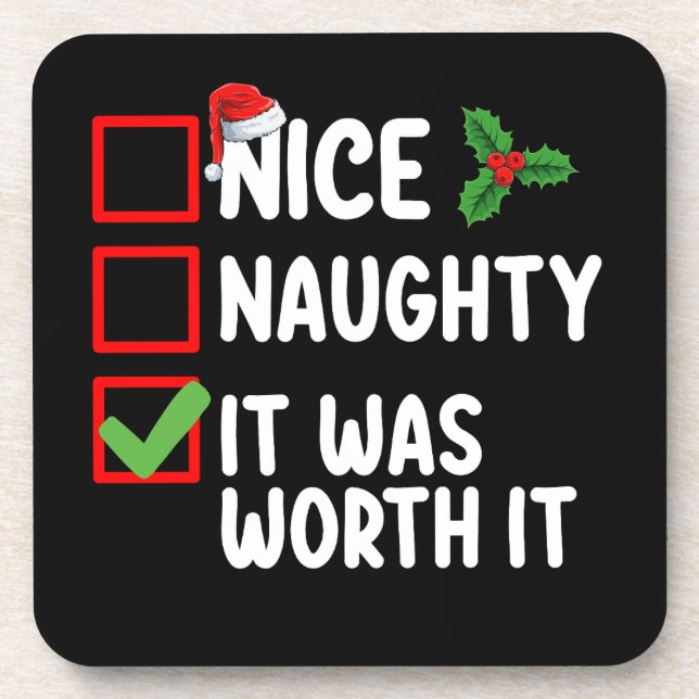Netter Naughty, es lohnt sich Weihnachten Getränkeuntersetzer (Vorderseite)