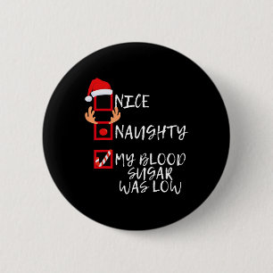 Netter Naughty mein Blutzucker war niederfeuchte C Button