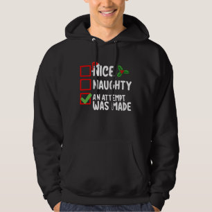 Netter Naughty wurde ein Versuch gemacht Weihnacht Hoodie