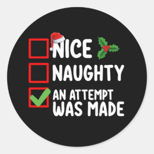 Netter Naughty wurde ein Versuch gemacht Weihnacht Runder Aufkleber