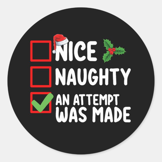Netter Naughty wurde ein Versuch gemacht Weihnacht Runder Aufkleber (Vorderseite)
