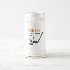 Netter Schuss. Sagte No one - Golf Rage Collection Bierglas