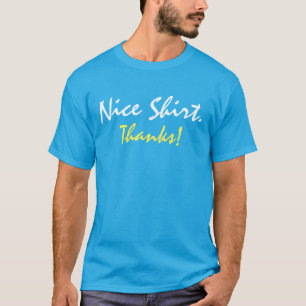 Nettes Shirt. Danke! T-Shirt
