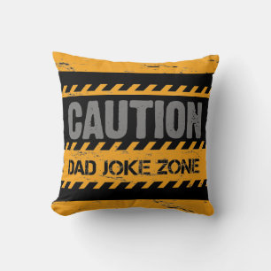 Nettes Textdesign Vorsicht Papa-Witz-Zone Kissen