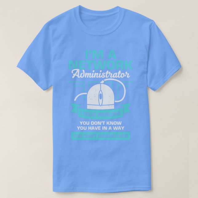 Network Administrator System Server Admin-Geschenk T-Shirt (Design vorne)