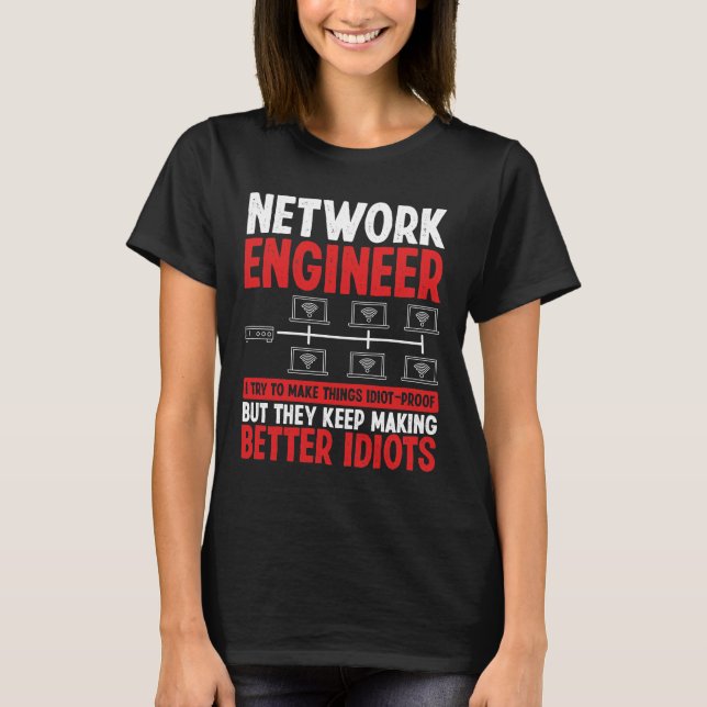Network Engineer Tools Network Engineering T-Shirt (Vorderseite)