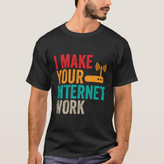 Netzwerk-Engineer Internet-Arbeitsadministrator En T-Shirt