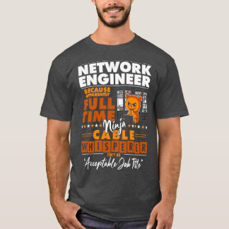 Netzwerkingenieur Ninja Cable Whisperer Funny T-Shirt