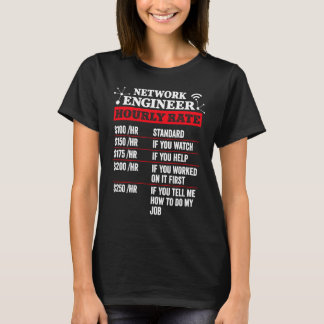 Netzwerkingenieur - Stundenzahladministrator T-Shirt