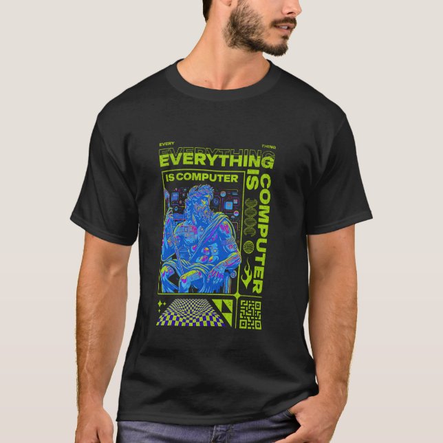 Neu! ALLES IST COMPUTER Tech Life Simulation C T-Shirt (Vorderseite)