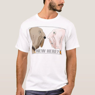 Neu hier? T-Shirt
