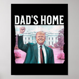 NEU! Vaters Zuhause Trump ist zurück dunkelrosa Da Poster