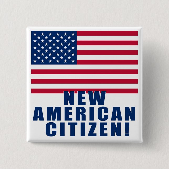 Neue amerikanische Bürger-Geschenke und T-Shirts Button (Vorderseite)
