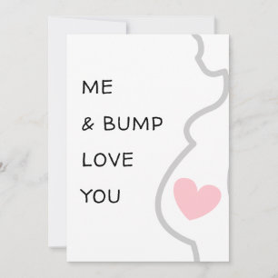 Neue Baby-/Schwangerschaft Me und Bump lieben dich Karte