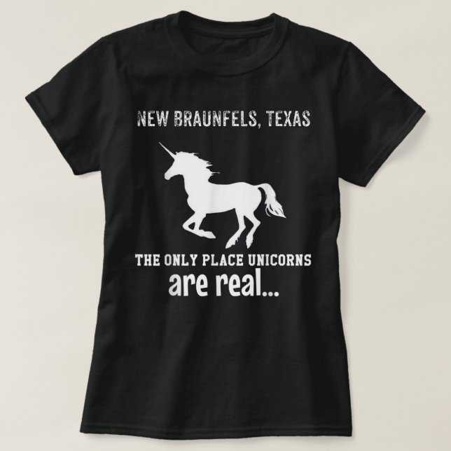 Neue Braunfels Texas der einzige Ort Unicorns sind T-Shirt (Design vorne)