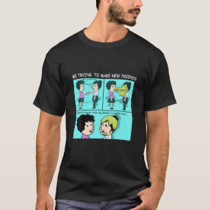 Neue Freunde erwecken Freundlichkeit T-Shirt