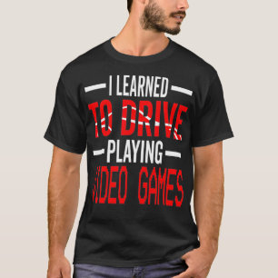 Neue Führerscheine "tee" gelernt, v zu fahren T-Shirt