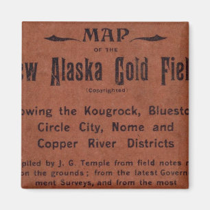 Neue Goldfelder der Alaska Magnet