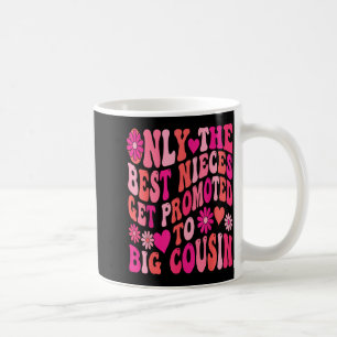 Neue große Cousine, nur die Nichten werden retro b Kaffeetasse