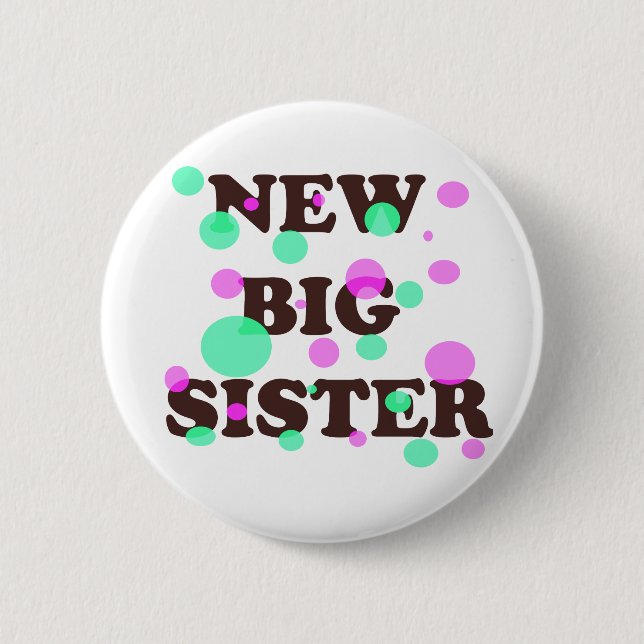 Neue große Schwester Button (Vorderseite)