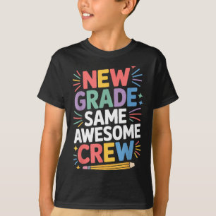 Neue Klasse, gleiches großartiges Team zurück zur T-Shirt