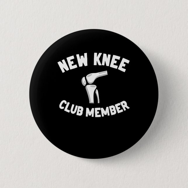 Neue Knee Club Mitglied Knee-Ersatz-Operation Button (Vorderseite)