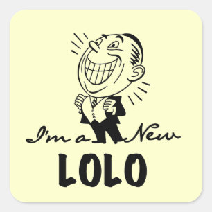 Neue Lolo T - Shirt und Geschenke lächeln Quadratischer Aufkleber